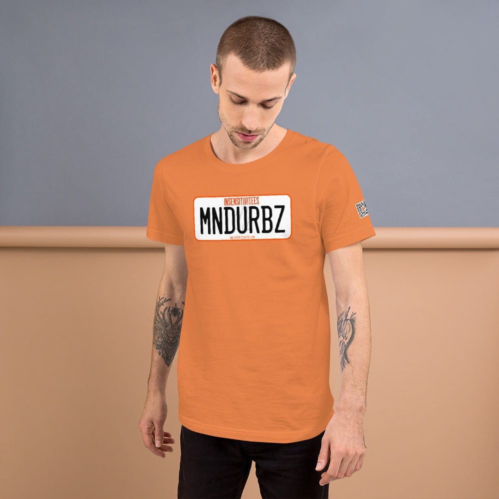 InsensitiviTees™️ MNDURBZ Short-Sleeve Unisex T-Shirt