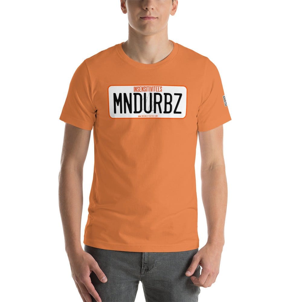 InsensitiviTees™️ Burnt Orange / S MNDURBZ Short-Sleeve Unisex T-Shirt